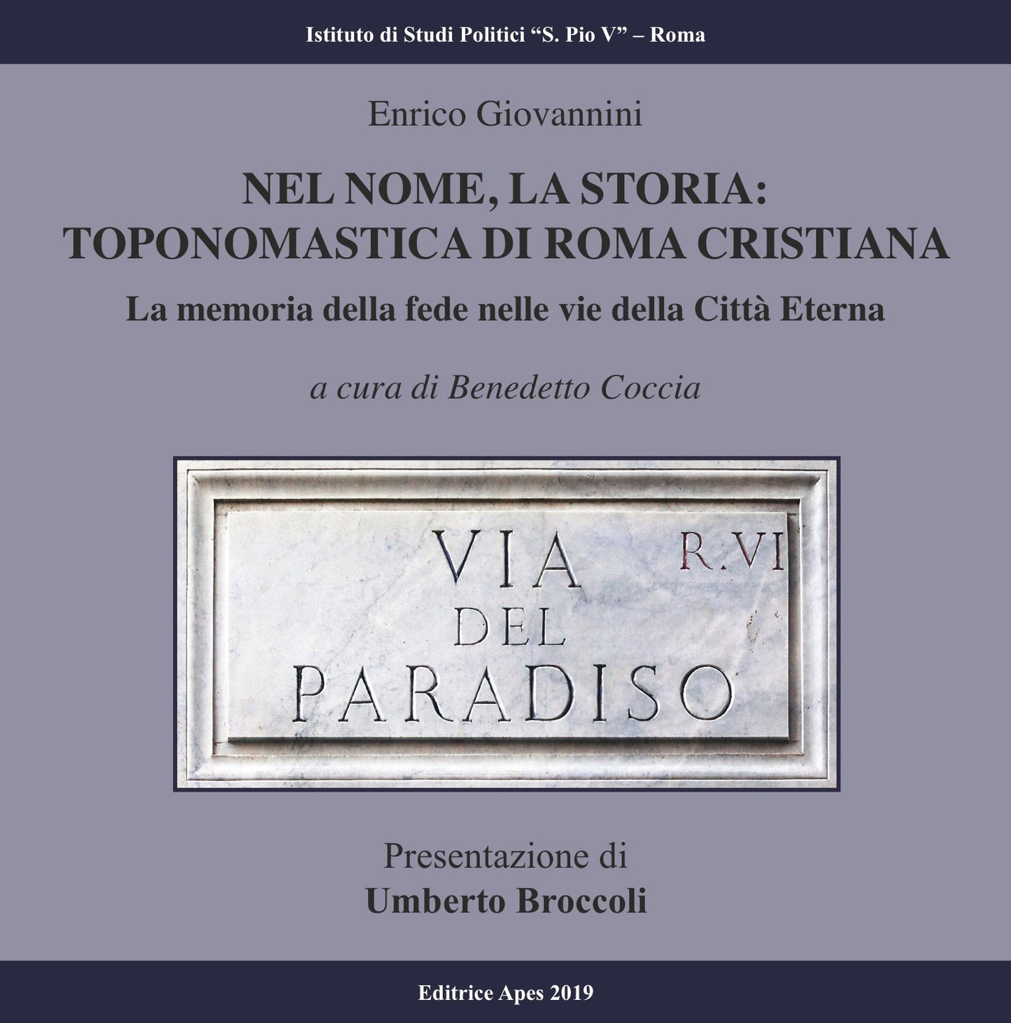 Nel nome la storia: Toponomastica di Roma Cristiana