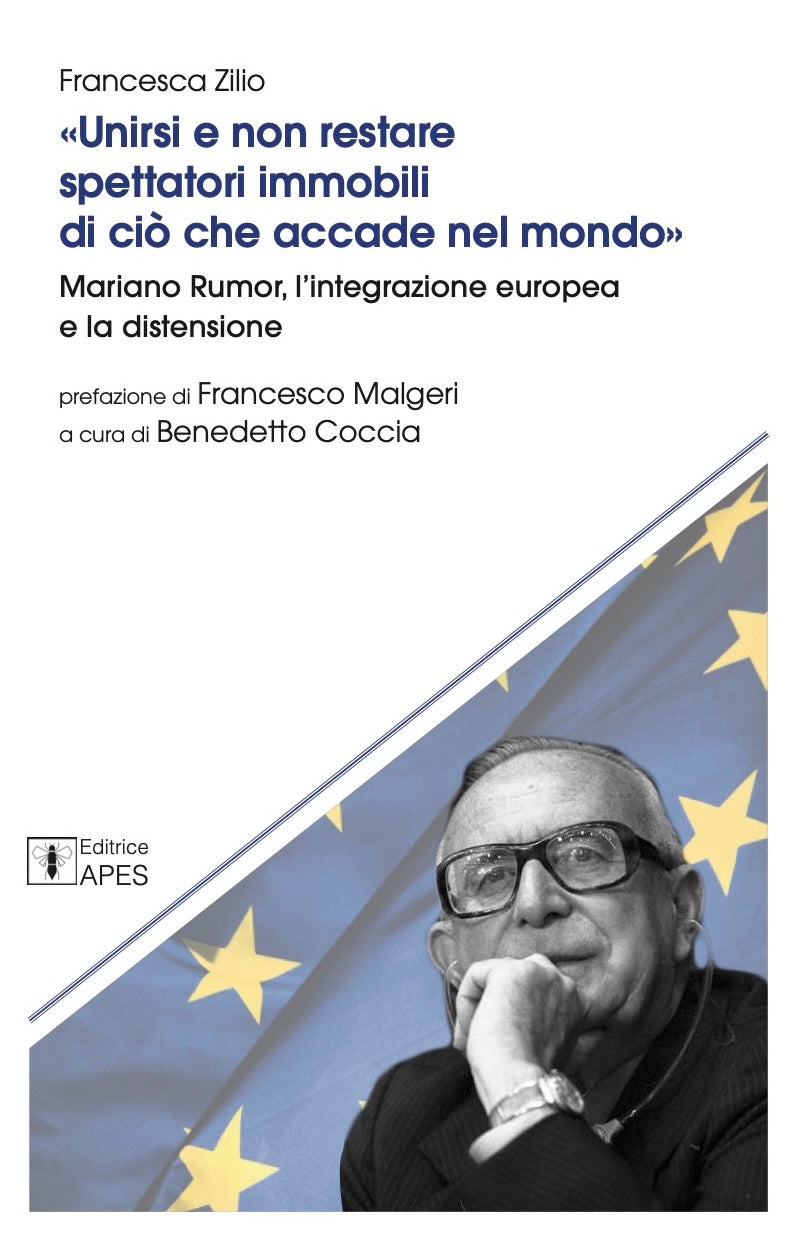 «Unirsi e non restare spettatori immobili di ciò che accade nel mondo». Mariano Rumor, l’integrazione europea e la distensione