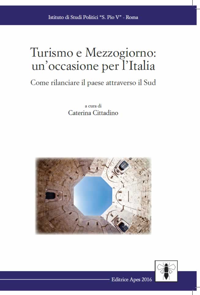 Turismo e Mezzogiorno: un’occasione per l’Italia