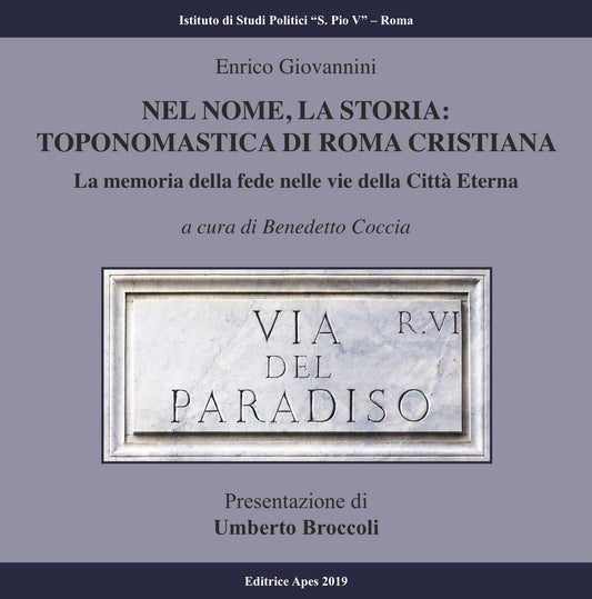 Nel nome la storia: Toponomastica di Roma Cristiana
